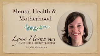 Mental Health and Motherhood [upl. by Zeralda]