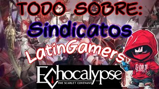 Echocalypse Scarlet Covenant  Sindicatos  LatinGamers  Juegos Nuevo [upl. by Lennaj]