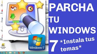 Descargar Universal Theme Patcher ▶ PARCHA TU WINDOWS 7 32 y 64 BITS ✅ INSTALA TEMAS DE TERCEROS [upl. by Marnie]