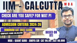 IIM Calcutta MBA 202426 Stage 2 WAT PI Selection Criteria  Safe Score RTI  CAT 2023 AMIYA [upl. by Richia]