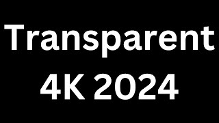 How to Pronounce quotTransparent 4K 2024quot in English Language how to say Transparent 4K 2024 [upl. by Cory]