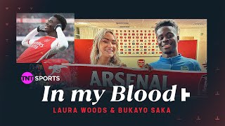 In My Blood  Laura Woods amp Bukayo Saka  Supporting Arsenal Debut game Champions League amp more 🔴 [upl. by Hayouqes]