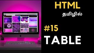 HTML  15  Creating Tables  Tamil [upl. by Abih]