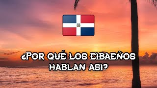 ¿Por qué los cibaeños en República Dominicana hablan con la quotiquot [upl. by Hound618]