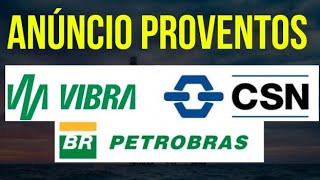 PETR4 PETROBRAS CSNA3  CSN DESAFIOS NOVAS DÍVIDAS VIBRA ENERGIA PROVENTOS dividendos petr4 csn [upl. by Viridi]