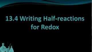 Chemistry 134 Writing Halfreactions for Redox [upl. by Langley]