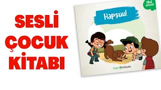 ÇOCUKLAR İÇİN SESLİ ÇOCUK KİTABI Dinle OKUL ÖNCESİ EĞİTİCİ SESLİ KİTAP [upl. by Sallyann]