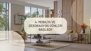 4 Mobilya ve Dekorasyon Günleri Başladı [upl. by Htebiram]