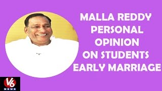 Malkajgiri MP Malla Reddy Personal Opinion On Students Early Marriage  Kirrak Show  V6 News [upl. by Isus95]