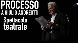 Processo a Giulio Andreotti spettacolo teatrale [upl. by Nillek]