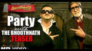 Party With The Bhoothnath Song  Bhoothnath Returns  Amitabh Bachchan Yo Yo Honey Singh [upl. by Gromme]