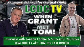 LCDC TV interview Tom Hutley London Cabbie and successful YouTuber Author amp Tour Guide [upl. by Georgeta465]