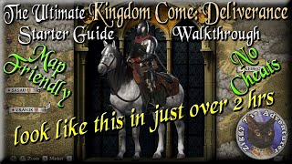 The Ultimate Kingdom Come Deliverance Starter Guide Walkthrough map friendly [upl. by Alvis875]