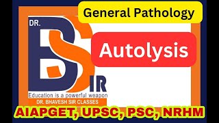 Autolysis  General Pathology  DrBhavesh Sir Classes I DrBhavesh Sir Pharmacy [upl. by Lauer]