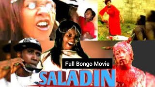 SALADIN  FULL MOVIE  Official Bongo Movie [upl. by Estren]