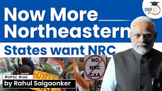 Illegal migrants issue causes demands for NRC in northeast  UPSC [upl. by Dnomaid305]