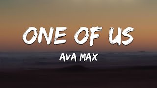 Ava Max  One Of Us Lyrics [upl. by Peterus]