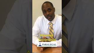 Attorney TESTIMONIAL for our PARALEGAL PROGRAM paralegal newjobs lawschool paralegalcertificate [upl. by Assert]