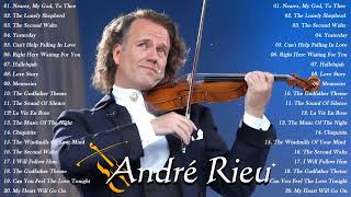 André Rieu Greatest Hits 2024 🎵️ The Best of André Rieu Violin Playlist 2024 🎵️ Top 20 Violin Music [upl. by Oiracam]