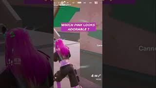 WHICH PINK LOOKS ADORABLE  stylish fortnite fortniteclips [upl. by Sida]