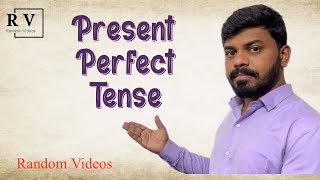 Present Perfect Tense  English Grammar Tense Part III [upl. by Lehcim]