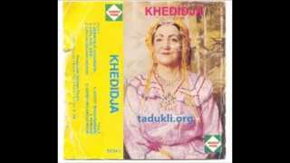 Khedidja  Khedoudja  Acwiq  A yesmma argaz iruh  rare  Fx Tadukli v1 [upl. by Gaulin496]