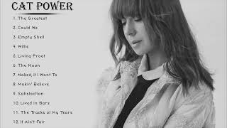 Cat Power Best Songs  Cat Power Greatest Hits  Cat Power Full ALbum [upl. by Novla]