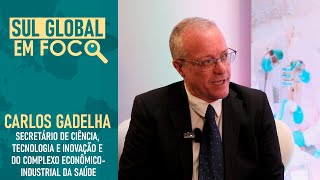 Sul Global em Foco Preparação para Pandemias com Carlos Gadelha [upl. by Itnava]