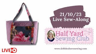 Debbie Shores Half Yard Sewing Club live sewalong 211023 [upl. by Carmella999]