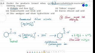 Predict the products formed when cyclohexane carbaldehyde reacts with following reagents [upl. by Ainav]