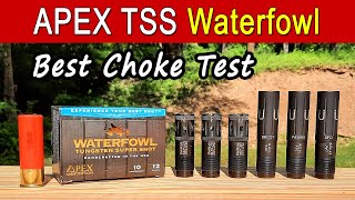 BEST Choke For APEX TSS Waterfowl Ammo  TESTED [upl. by Aicina]