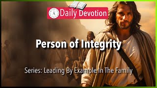 November 27 Philippians 49  Person of Integrity  365 Daily Devotions [upl. by Orella]