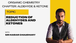 Reduction of aldehyde and ketones [upl. by Ode]