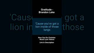 Gratitude  Brandon Lake  Lyric Video brandonlake gratitude worship christian [upl. by Elletnohs]