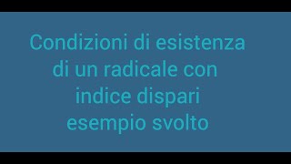 Condizioni di esistenza di un radicale con indice dispari [upl. by Zitvaa]