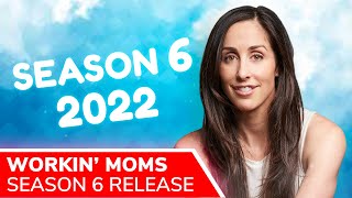 WORKIN’ MOMS Season 6 Set for Winter 2022 on CBC amp Spring on Netflix Catherine Reitman Confirms [upl. by Bijan]