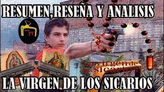 LA VIRGEN DE LOS SICARIOS  FERNANDO VALLEJO resumen reseña y análisis libro completo [upl. by Yvor]