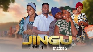 JINGU nafsi hai EP 《02》 [upl. by Terrence]