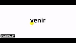 French pronunciation  venir [upl. by Nrev]