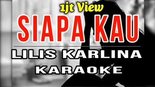 Siapakaulilis karlina karaoke [upl. by Ranita]