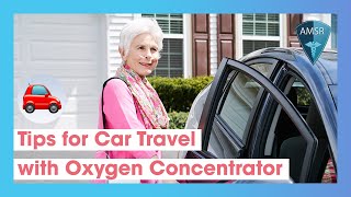 Traveling by Car with an Oxygen Concentrator [upl. by Purpura518]