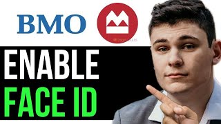 HOW TO ENABLE FACE ID ON BMO APP 2023 FULL GUIDE [upl. by Richel]