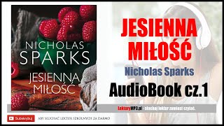 JESIENNA MIŁOŚĆ Audiobook MP3  Nicholas Sparks  Lektury szkolne pobierz całość 🎧 [upl. by Obara]