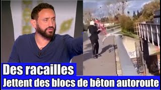 Des racailles jettent un bloc de béton par dessus un pont et tue un automobiliste 😡 TPMP réaction [upl. by Pantia817]