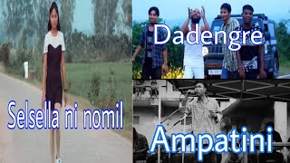 Selsella ni nomi Dadenggre Ampatini Garo song [upl. by Megdal]