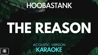 Hoobastank  The Reason KaraokeAcoustic Version [upl. by Islean89]