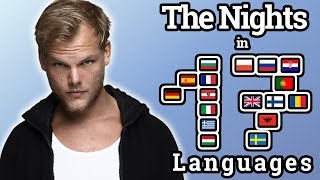 AVICII Singing The Nights In 17 Different Languages With Zero Singing Skills [upl. by Hteik32]