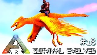 ARK SURVIVAL EVOLVED  NEW FIREBIRD TAMING Lvl 1000  E18 MODDED ARK ANNUNAKI EXTINCTION CORE [upl. by Onairotciv632]