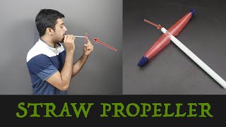 Straw Propeller  ThinkTac  Science Experiment [upl. by Inesita]