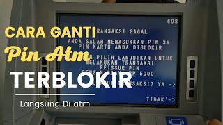 Cara Ganti Pin Terblokir di Mesin Atm [upl. by Brocklin]